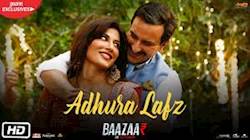 Adhura Lafz | Rahat Fateh Ali Khan | Baazaar |