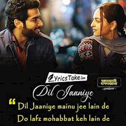 DIL JAANIYE Video | Khandaani Shafakhana | Sonakshi Sinha |Jubin Nautiyal,Payal Dev | Love Song 2019